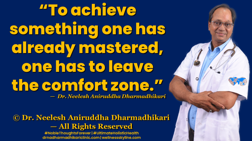 Inspirational quote on Universal Wellness by Dr. Neelesh Aniruddha Dharmadhikari – Noble Thoughts Forever | Global Wellness Skyline
