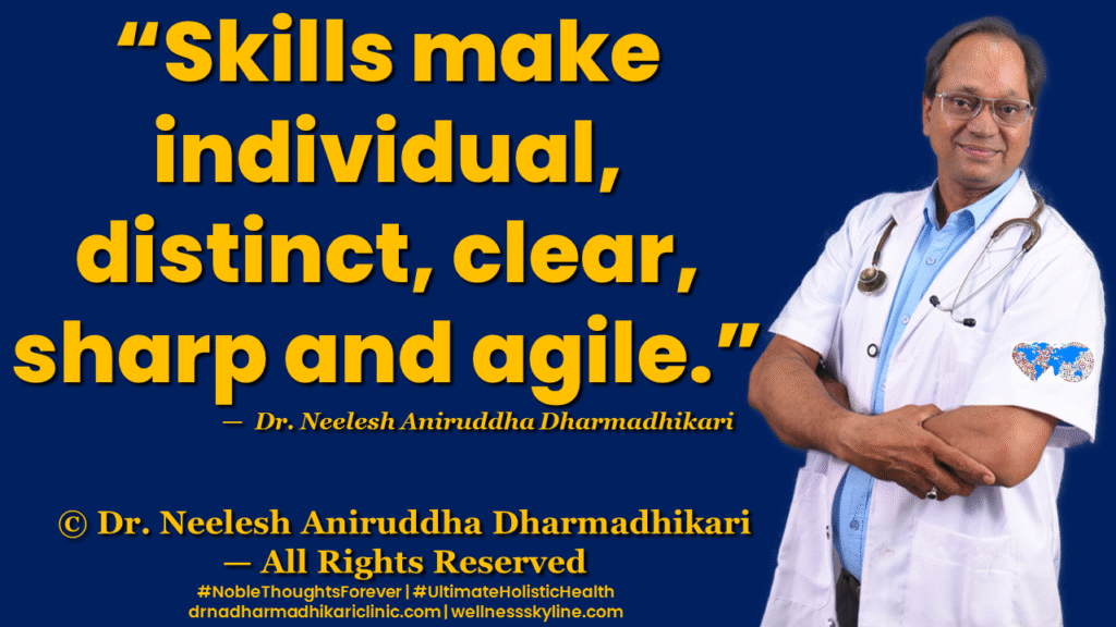 Inspirational quote on Universal Wellness by Dr. Neelesh Aniruddha Dharmadhikari – Noble Thoughts Forever | Global Wellness Skyline