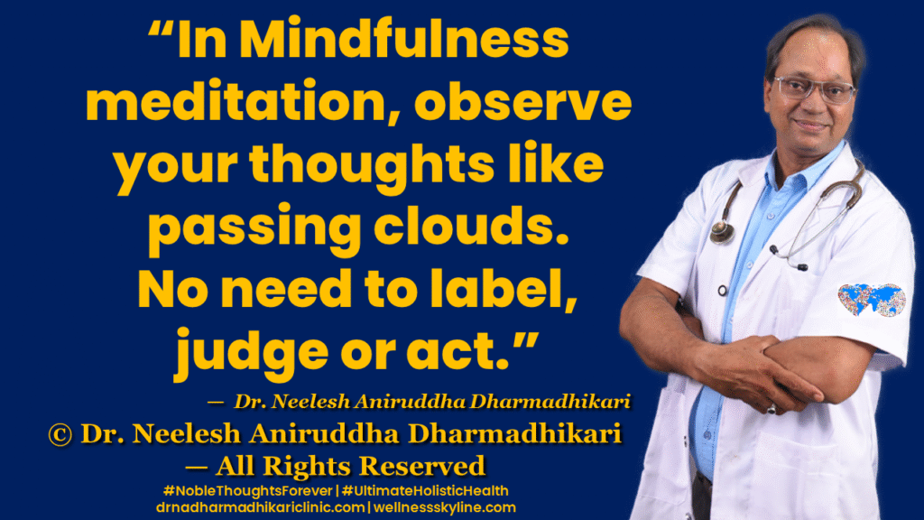 Inspirational quote on Universal Wellness by Dr. Neelesh Aniruddha Dharmadhikari – Noble Thoughts Forever | Global Wellness Skyline