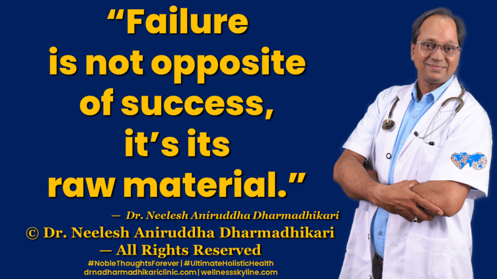 Inspirational quote on Universal Wellness by Dr. Neelesh Aniruddha Dharmadhikari – Noble Thoughts Forever | Global Wellness Skyline