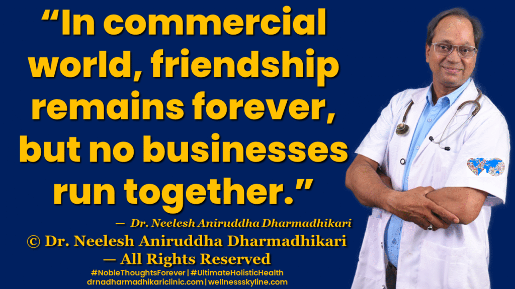 Inspirational quote on Universal Wellness by Dr. Neelesh Aniruddha Dharmadhikari – Noble Thoughts Forever | Global Wellness Skyline