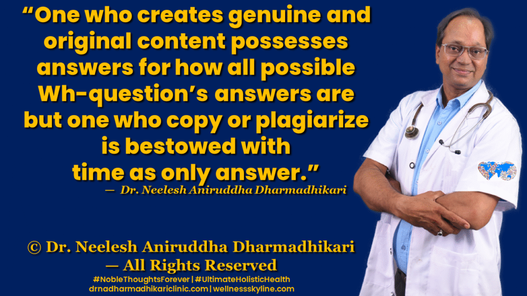 Inspirational quote on Universal Wellness by Dr. Neelesh Aniruddha Dharmadhikari – Noble Thoughts Forever | Global Wellness Skyline