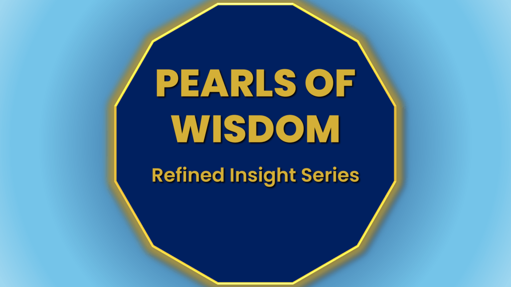 Pearls of Wisdom series with refined insights on health awareness and daily life understanding