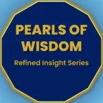 Pearls of Wisdom series with refined insights on health awareness and daily life understanding